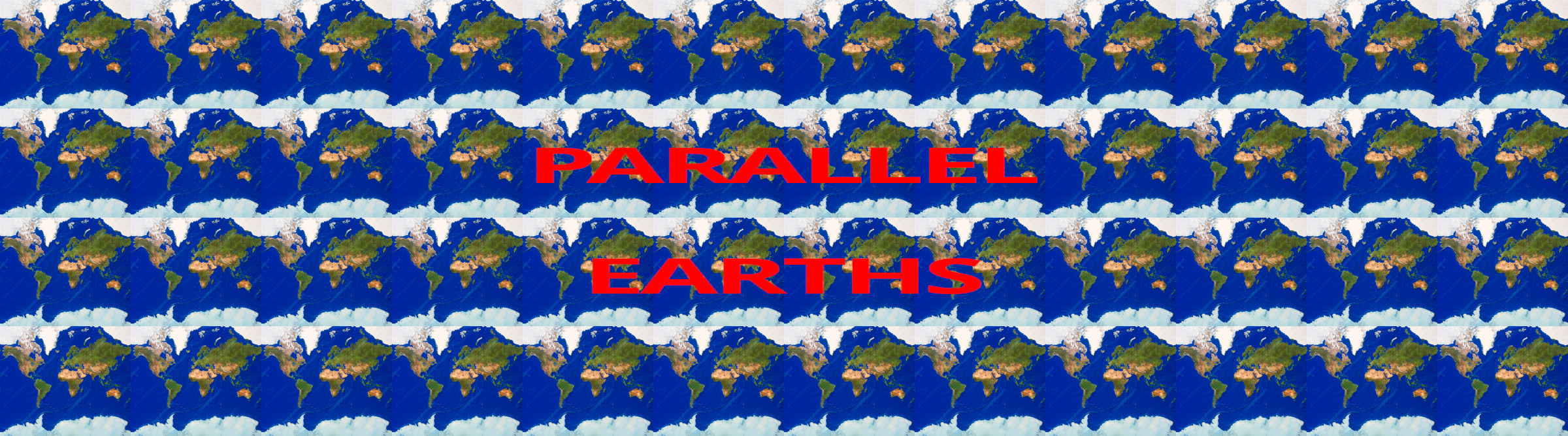 Parallel Earths